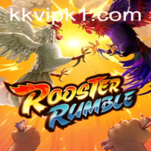 Explore the Thrilling World of RoosterRumble and the Rise of kkvip